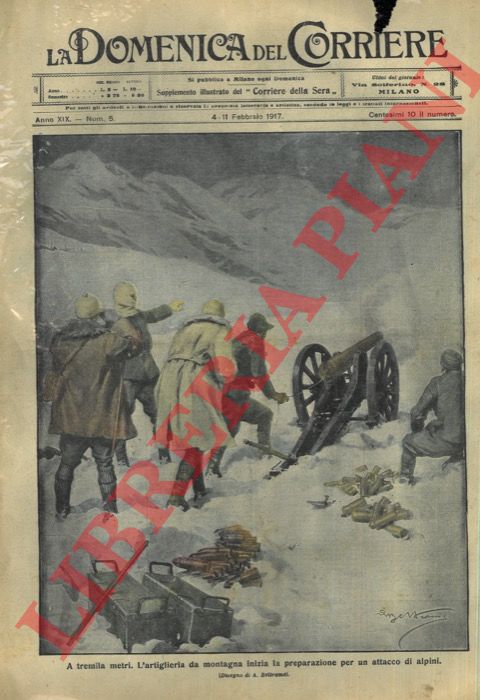 BELTRAME A. - - L'artiglieria a 3000 metri, in preparazione per un attacco di alpini.