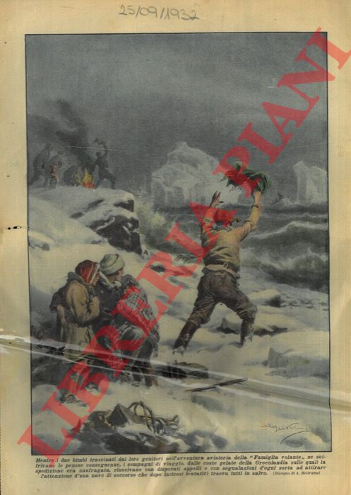BELTRAME A. - - Spedizione naufragata nelle coste della Groenlandia. Dopo disperati tentativi di attirare l'attenzione di una nave di soccorso, questa vede i naufraghi e li porta in salvo.
