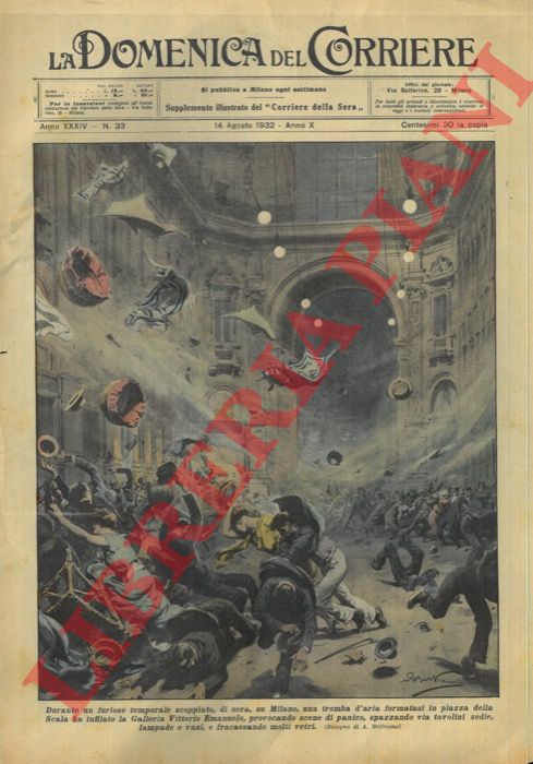 BELTRAME A. - - Tromba d'aria formatasi in piazza della Scala ha infilato la Galleria Vittorio Emanuele provocando scene di panico.