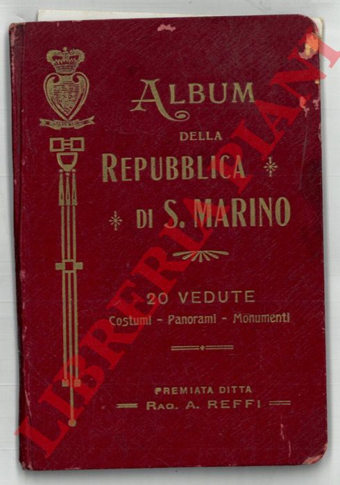 - - Album della Repubblica di S. Marino. 20 vedute Costumi - Panorami . Monumenti.