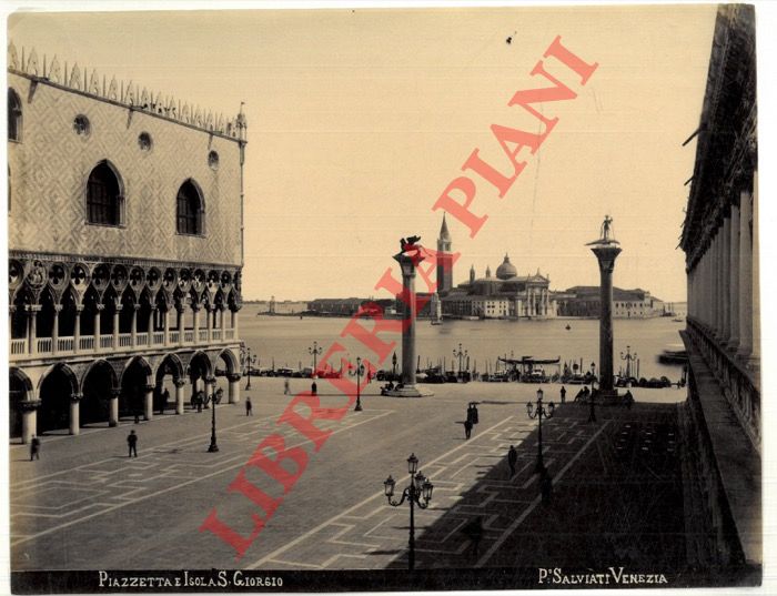 P(aolo) Salviati. Venezia - - Venezia. Piazzetta e Isola S.Giorgio.