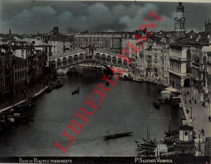 P(aolo) Salviati. Venezia - - Venezia. Ponte di Rialto e Fondamente. Notturno.