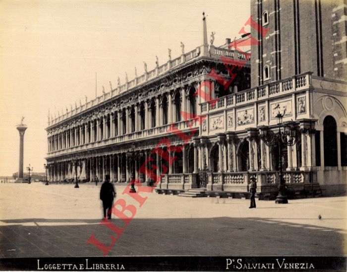 P(aolo) Salviati. Venezia - - Venezia. Loggetta e Libreria.