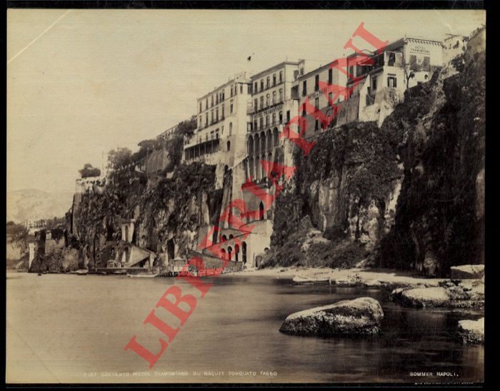 Sommer. Napoli - - Sorrento. Hotel Trampntano ou naquit Torquato Tasso.