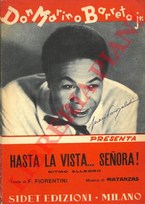 Don Marino Barreto - - In : Hasta la vista senora - Visino di angelo - Ho paura d'innamorarmi - Lontano - Besame as