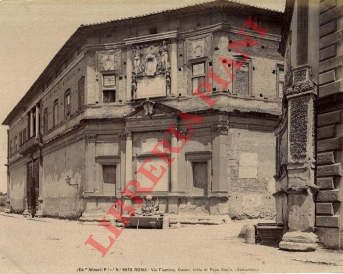 Alinari - - Roma. Via Flaminia. Casino detto di Papa Giulio (Sansovino).