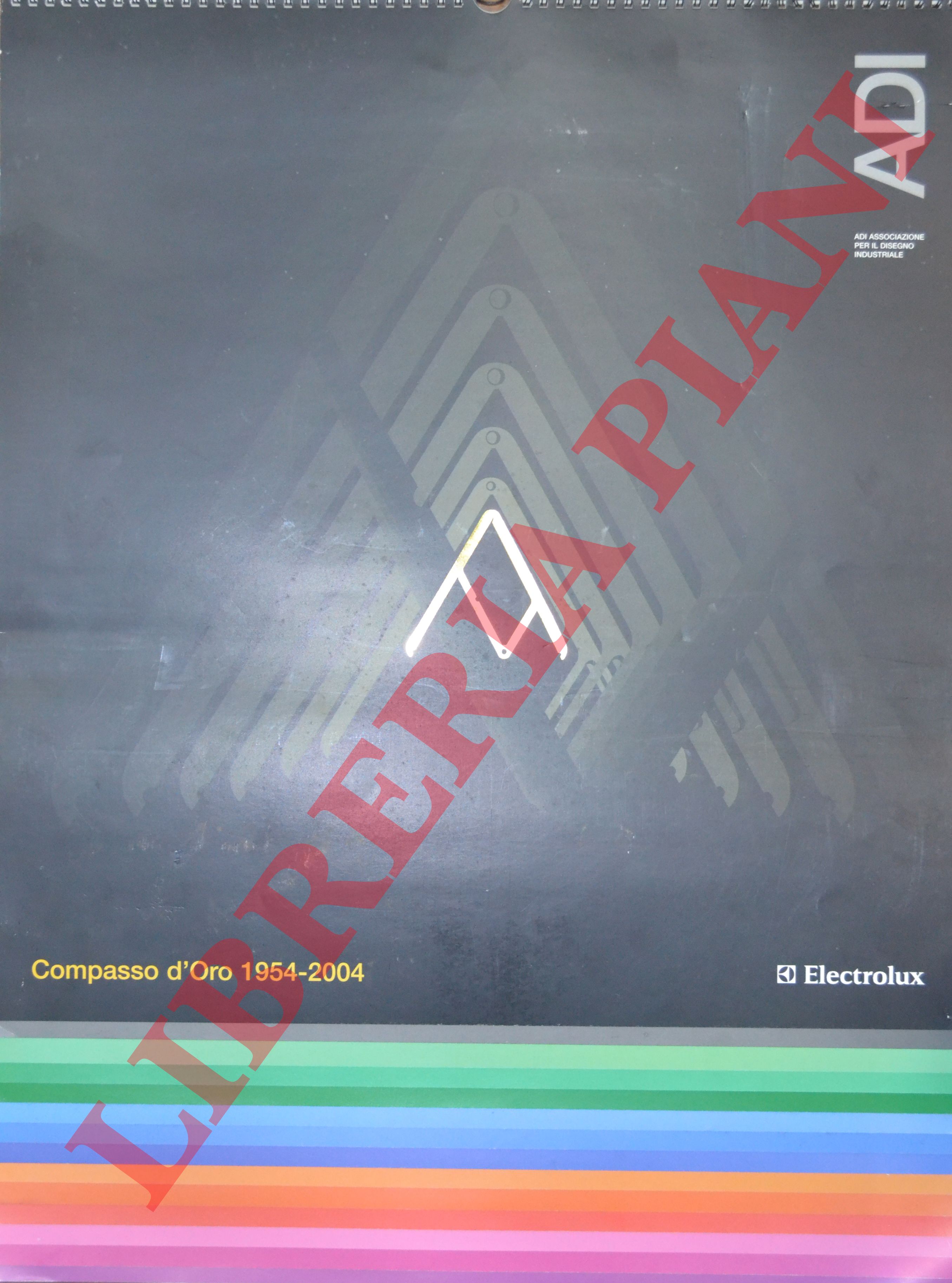 Bob Noorda - ADI. Ass. per il Disegno Industriale. - Calendario 2004.