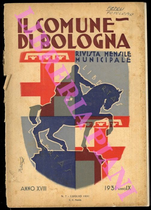 - - Il Comune di Bologna. Rivista mensile Municipale