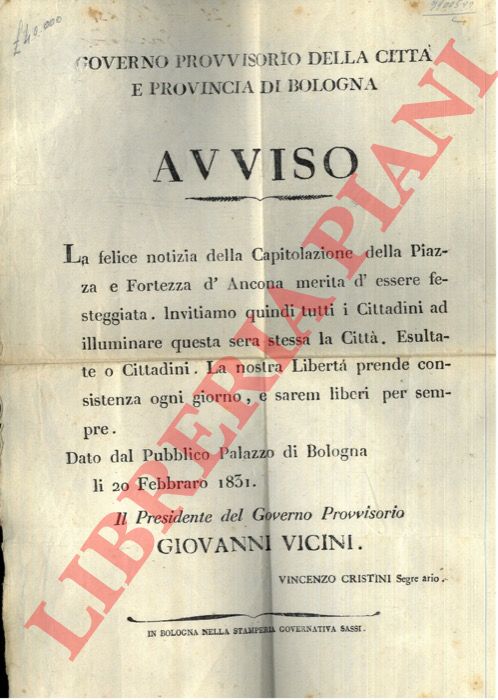 - - La Capitolazione della Piazza e Fortezza di Ancona va festeggiata : illuminiamo la citt (Bologna). 