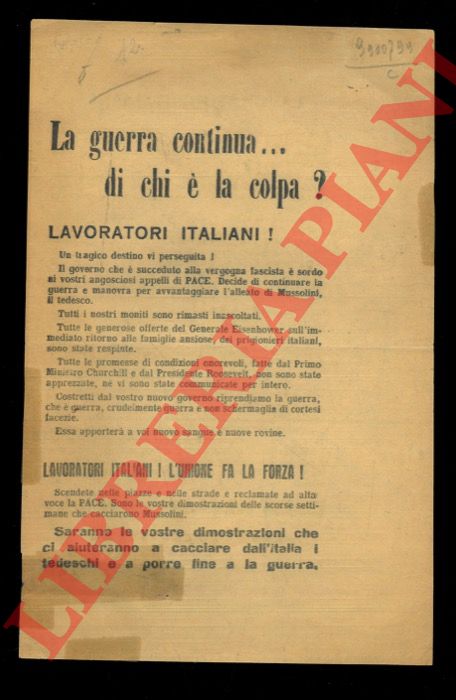 - - La guerra continua ... di chi  la colpa ? Lavoratori italiani !