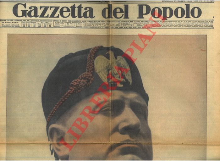 - - Duce! Torino operosa e guerriera Vi saluta con la voce possente del suo fascistissimo popolo.