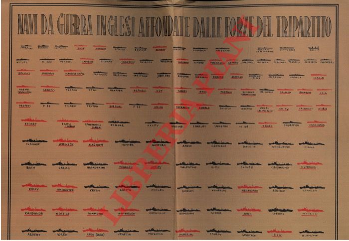- - Navi da guerra inglesi affondate dalle forze del Tripartito.