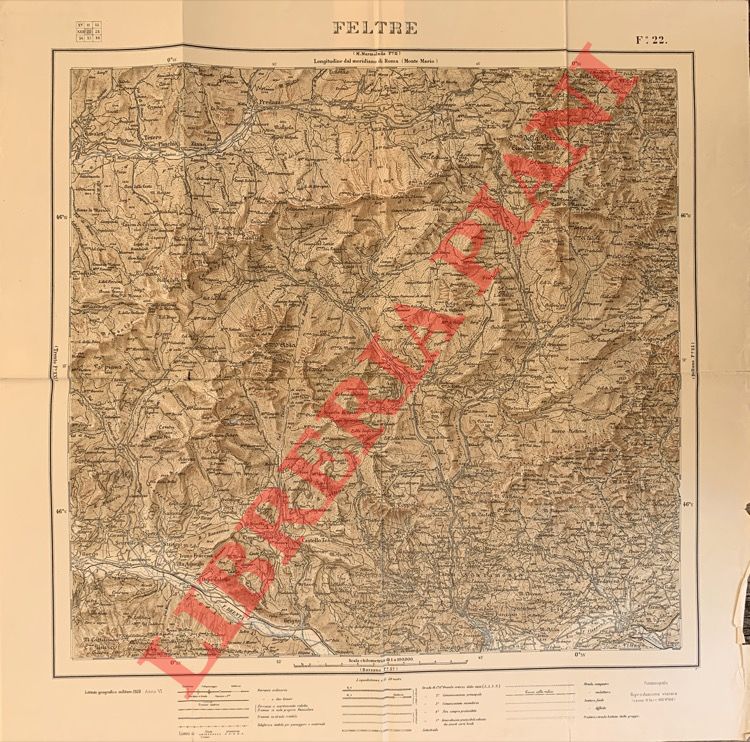 - - Feltre. F 22. Carta geografica d'Italia.