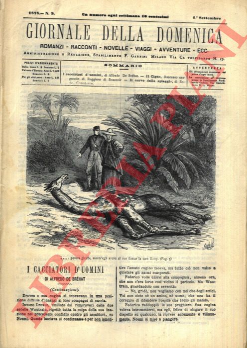 - - Giornale della Domenica. Romanzi. Racconti. Novelle. Viaggi. Avventure. Ecc.