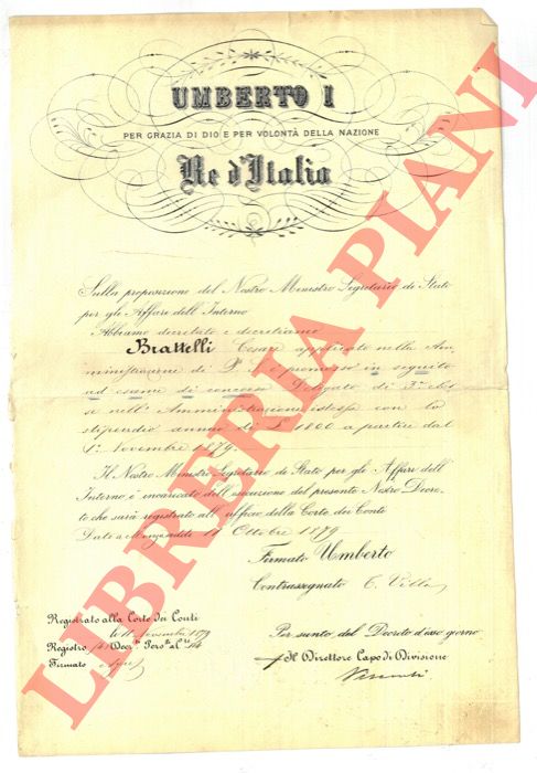Ministero Interni - Umberto I Re d'Italia - - Due decreti di promozioni del delegato di P.S. Brattelli Cesare e trasferimento alla Questura di Bologna.