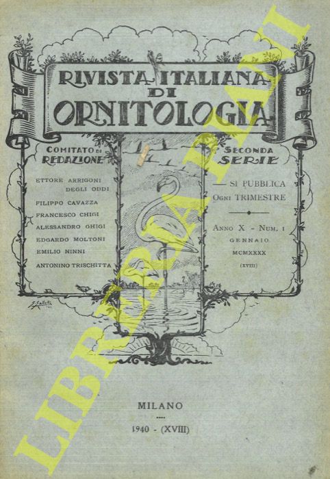 R.I.O. - (Moltoni, Orlando, Scotti, Bronzini) - - Rivista Italiana di Ornitologia. Seconda Serie. 1940