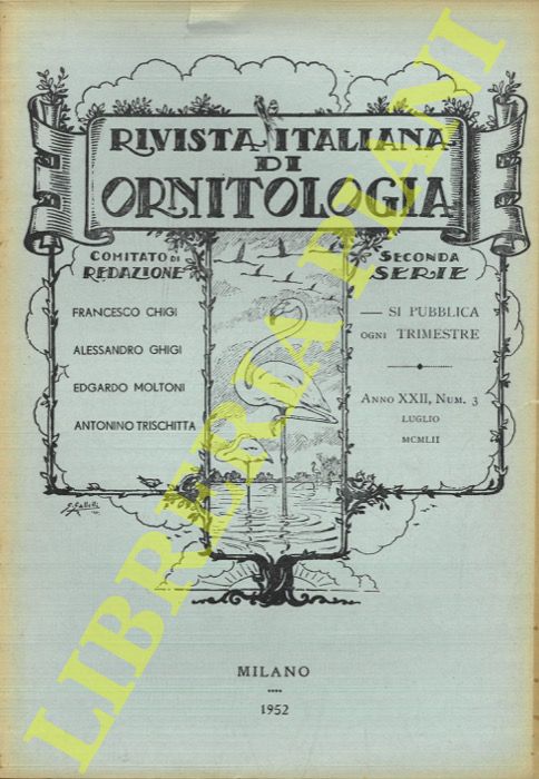 R.I.O. - (Tornielli, Moltoni, Taibel) - - Rivista Italiana di Ornitologia. Seconda Serie. 1952