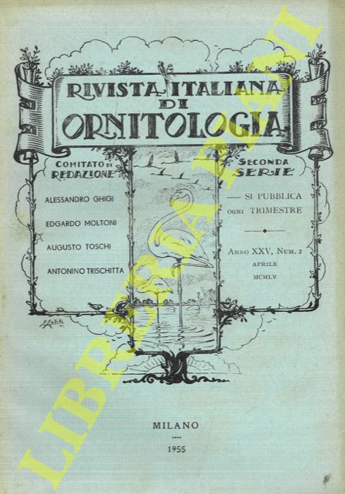 R.I.O. - (Taibel, Rydzewski, Steinbacher, Caterini, Orlando, Moltoni,) - Rivista Italiana di Ornitologia. Seconda Serie. 1955
