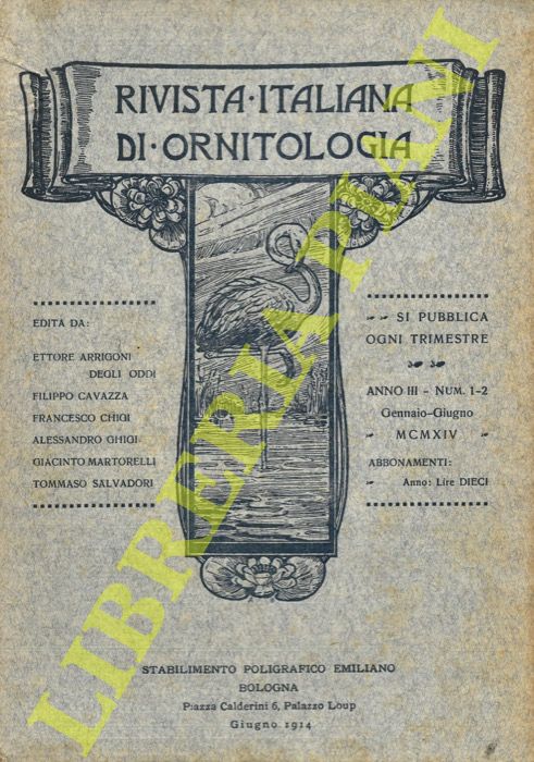 R.I.O. - (Arrigoni degli Oddi, Vallon, Ghigi, Salvadori, Ghidini, Balducci, Martorelli, Giuliani, Whitaker) - Rivista Italiana di Ornitologia. 1914.