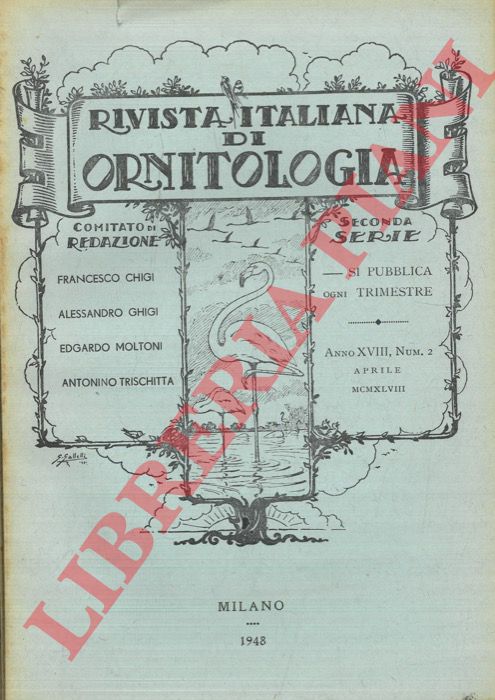 R.I.O. - (Pesenti, Toschi, De Beaux, Moltoni, Ajola, Rossi, Messedaglia) - Rivista Italiana di Ornitologia. Seconda Serie. 1948