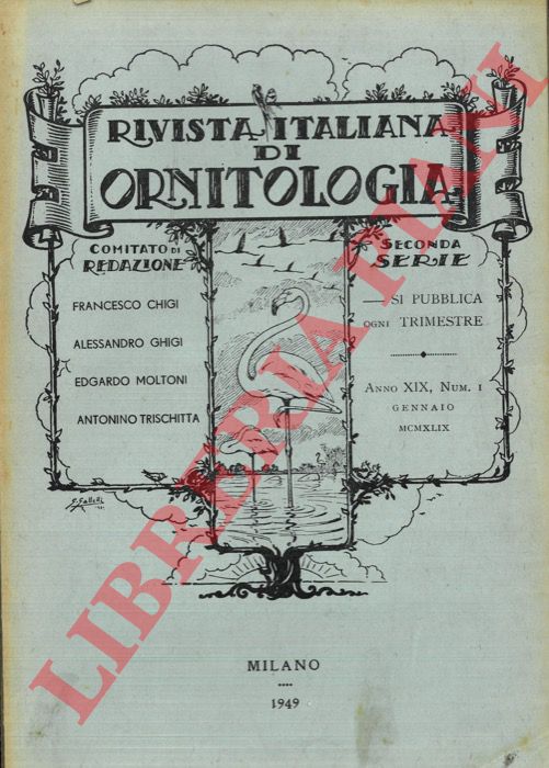 R.I.O. - (Pesenti, Toschi, Moltoni, Rossi, Taibel) - Rivista Italiana di Ornitologia. Seconda Serie. 1949