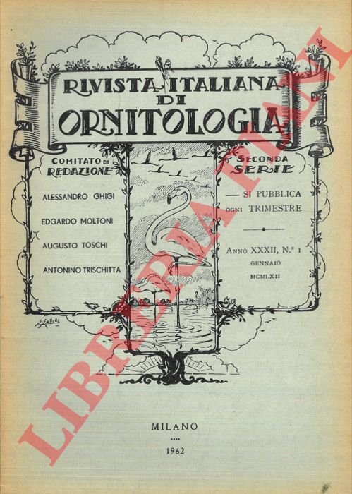 R.I.O. - (Casati, Moltoni, Tedeschi, Bonfio, Frugis, Guerra, Caterini, Mainardi, Di Carlo, Bianchi) - Rivista Italiana di Ornitologia. Seconda Serie. 1962