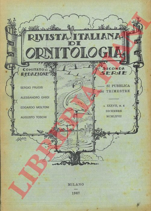 R.I.O. - (Tornielli, Casati Stampa, Balletto, Orlando, Span, Pala) - Rivista Italiana di Ornitologia. Seconda Serie. 1967