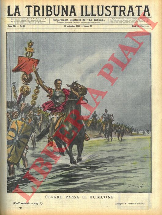 PISANI Vittorio - - Cesare passa il Rubicone.