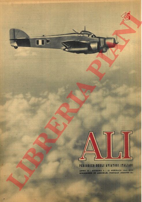 - - Ali. Periodico degli aviatori italiani.