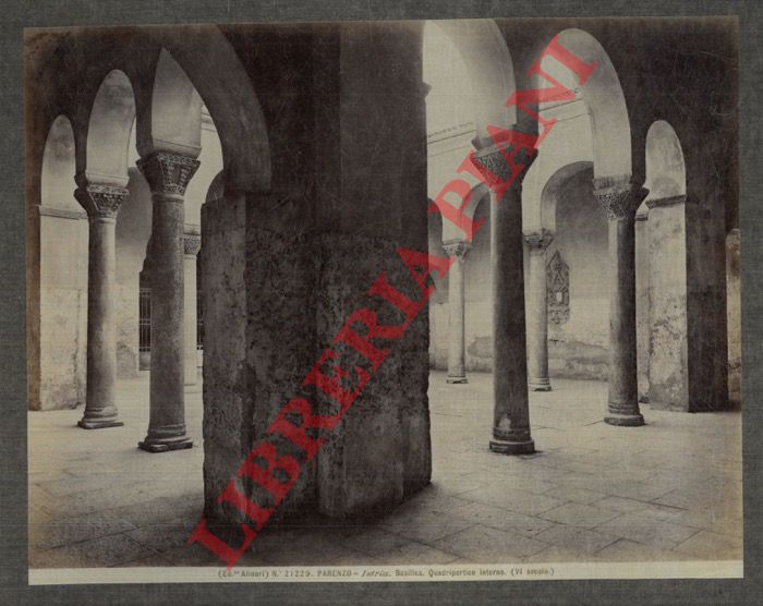 Ed. Alinari - - Parenzo (Istria). Basilica. Quadriportico interno (VI secolo). + altra (interno basilica)