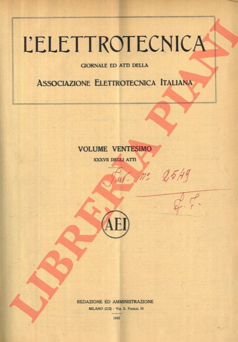 Associazione Elettrotecnica Italiana - - L'elettrotecnica. 1933. Giornale e atti della Associazione Elettrotecnica Italiana.