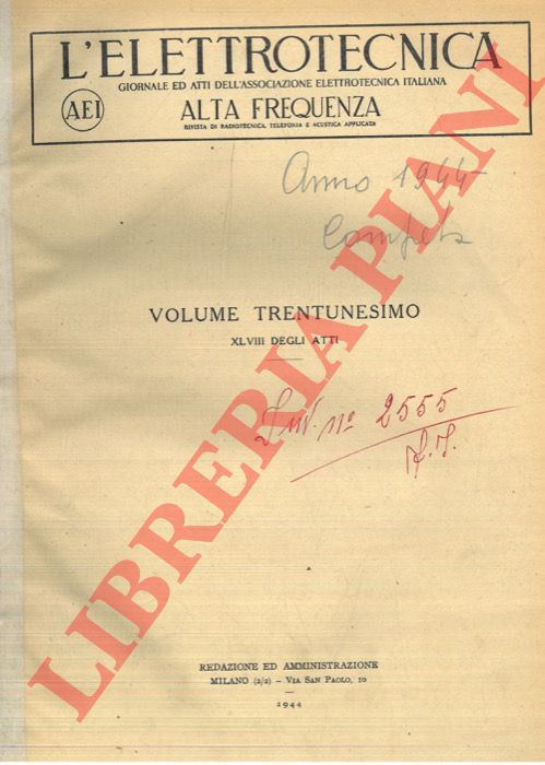 Associazione Elettrotecnica Italiana - - L'elettrotecnica. 1944. Giornale ed atti della Associazione Elettrotecnica Italiana.