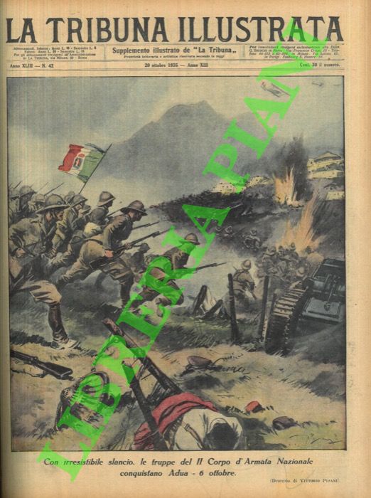 PISANI Vittorio - - Con irresistibile slancio, le truppe del II Corpo d'Armata Nazionale conquistano Adua - 6 ottobre.