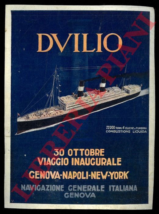  - Duilio. Viaggio inaugurale. Genova - Napoli - New York.