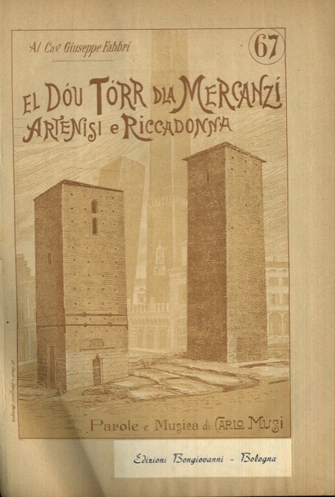 MUSI Carlo - - El Dou Torr dla Mercanzi Artemisi e Riccadonna (n 67)