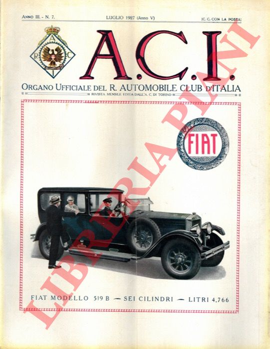 - - A.C.I. 1927. Organo Ufficiale dell'Automobile Club d'Italia.