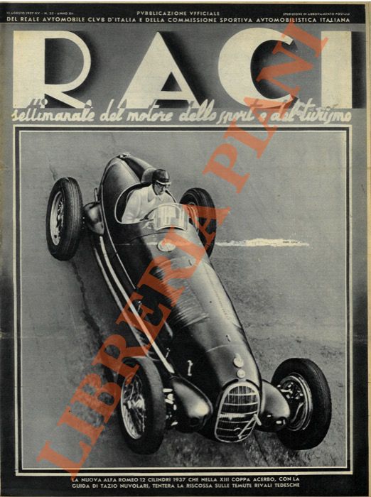 - - RACI. 1937. Settimanale del motore dello sport e del turismo.