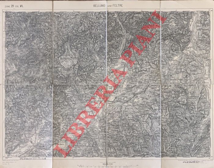 - - Carta geografica : Belluno und Feltre. Zone 21 Col. VI