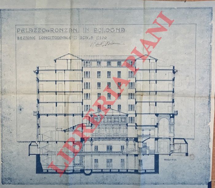PUNTONI G.F. Bologna - - Palazzo ex Ronzani in Bologna. Sezione longitudinale. Scala 1 : 100.000.