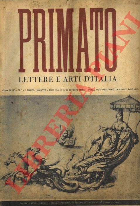 BOTTAI Giuseppe - VECCHIETTI Giorgio - - Primato. Lettere e arti d'Italia.