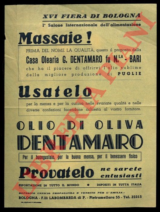 - - Olio d'oliva Dentamaro. Bari. (XVI Fiera di Bologna).