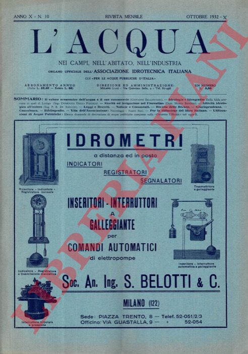 Associazione Idrotecnica Italiana - - L'acqua nei campi, nell'abitato, nell'industria. Poi : L'acqua nell'agricoltura, nell'igiene e nell'industria. Ricista mensile.