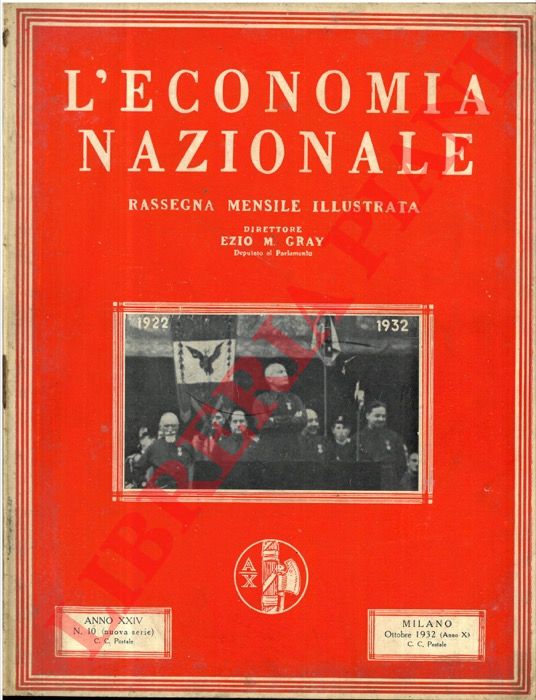 GRAY Ezio Maria (Direttore) - - L'economia nazionale. Rassegna mensile illustrata.