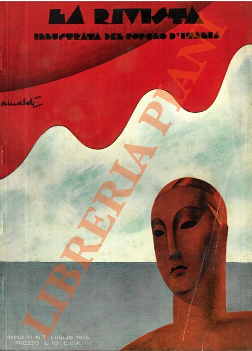 - - La rivista illustrata del popolo d'Italia. N. 7, 1928.