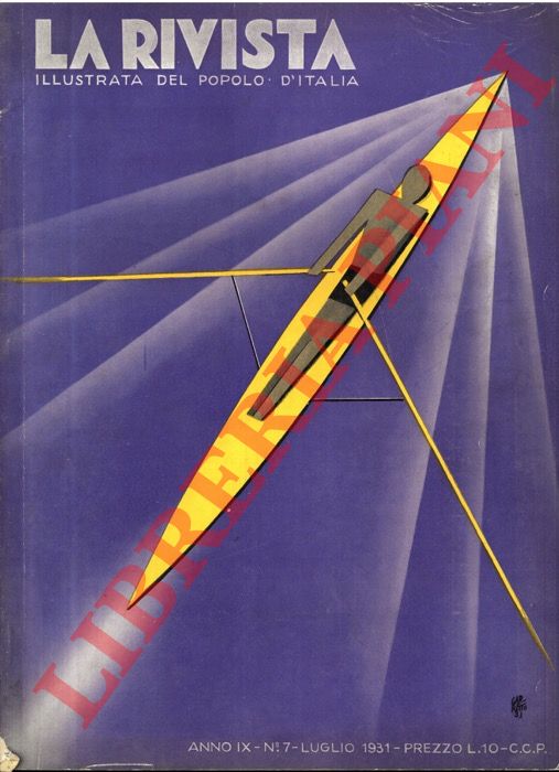 - - La rivista illustrata del popolo d'Italia. N. 7, 1931.