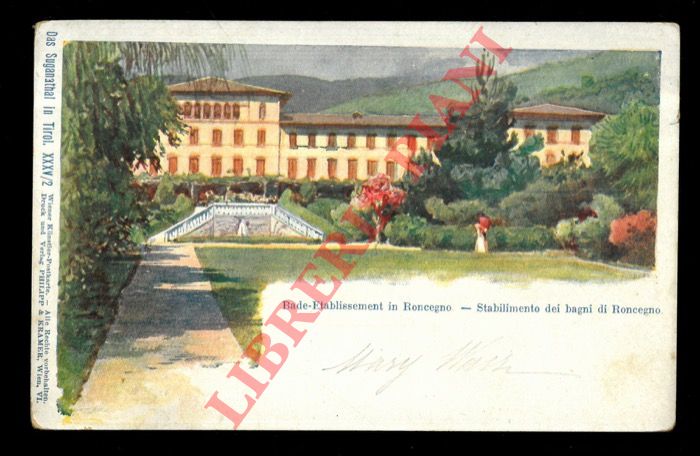 - - Stabilimento dei bagni di Roncegno.