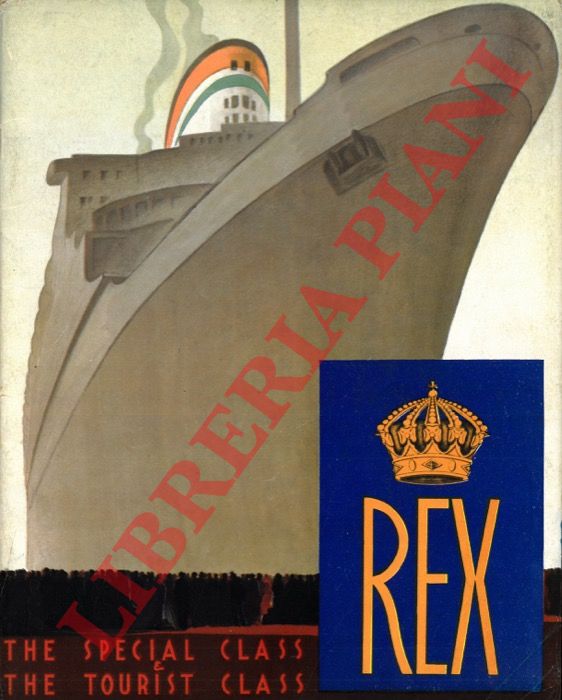 Italian Line - - REX. The Special Class & the Tourist Class.