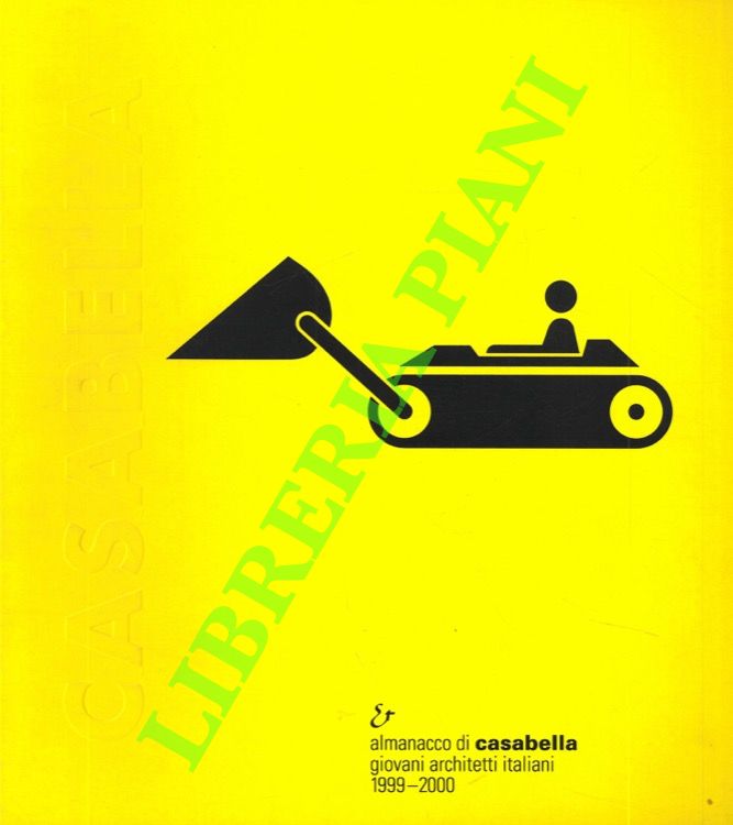 (MULAZZANI Marco) - - Almanacco di Casabella. Giovani architetti italiani. 1999-2000.