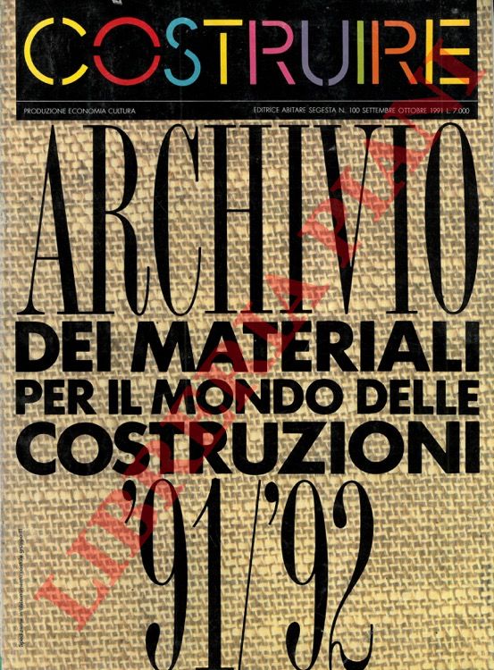 - - Costruire. Produzione, economia, cultura.
