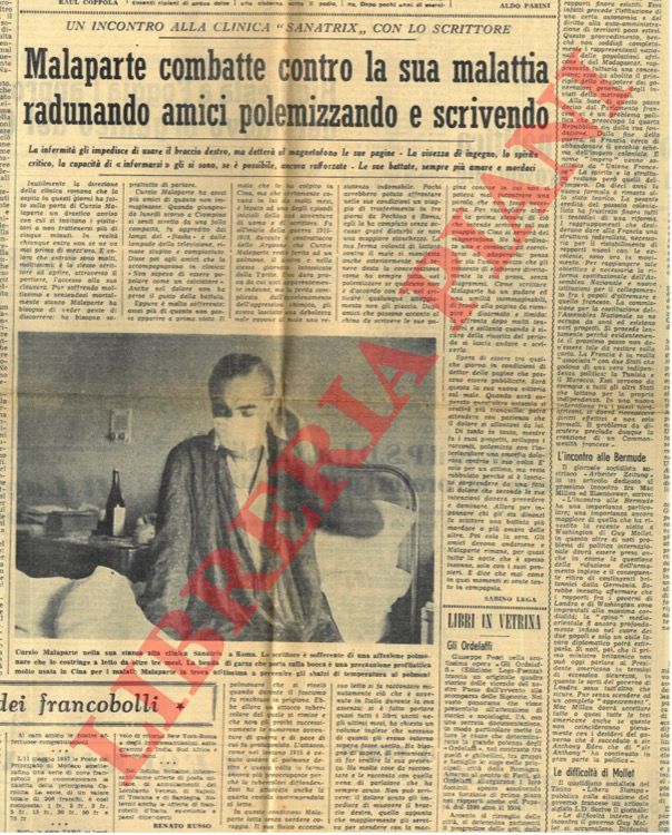 LEGA Sabino - - Malaparte combatte contro la sua malattia radunando amici polemizzando e scrivendo.